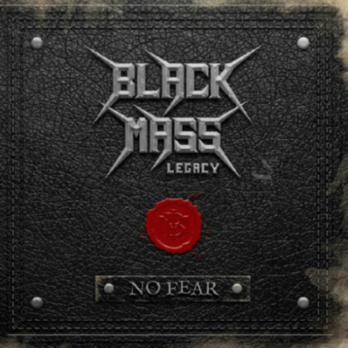 Black Mass Legacy : No Fear